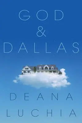 Deana Luchia - God & Dallas, Häftad. Tillgänglighet: Lägg i varukorg
