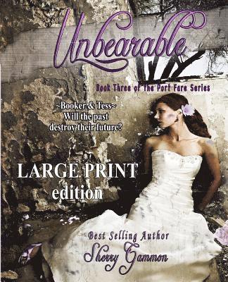 Sherry Gammon - Unbearable (LARGE PRINT Edition) Contemporary Romantic fiction, Häftad. Tillgänglighet: Lägg i varukorg