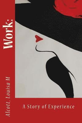 Alcott Louisa M., Sir Angels - Work: : A Story of Experience, Häftad