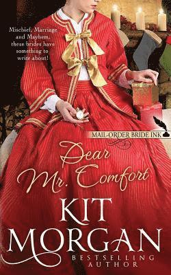 Kit Morgan - Mail-Order Bride Ink: Dear Mr. Comfort, Häftad. Tillgänglighet: Lägg i varukorg