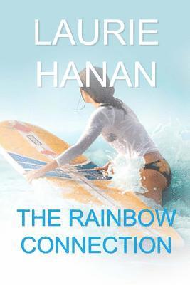 Laurie Hanan - The Rainbow Connection, Häftad. Tillgänglighet: Lägg i varukorg