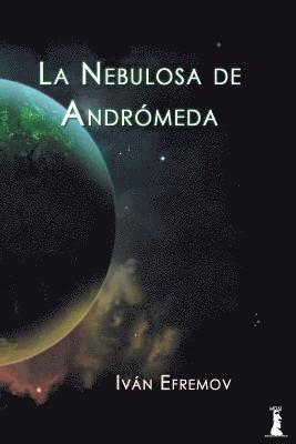 Ivan Efremov - Nebulosa de Andromeda, Häftad. Tillgänglighet: Lägg i varukorg