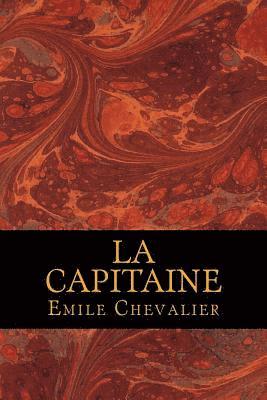 Emile Chevalier - La Capitaine, Häftad