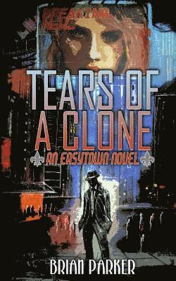 Brian Parker - Tears of a Clone, Häftad