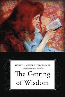 Henry Handel Richardson - The Getting of Wisdom, Häftad. Tillgänglighet: Lägg i varukorg