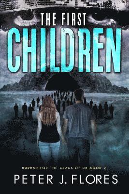Peter J. Flores - The First Children: Hurrah for the Class of 05 Book 2, Häftad. Tillgänglighet: Lägg i varukorg