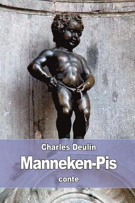 Charles Deulin - Manneken-Pis, Häftad. Tillgänglighet: Lägg i varukorg