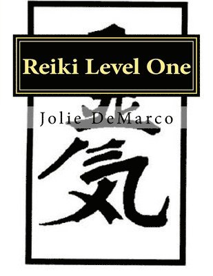 Jolie DeMarco - Reiki Level One, Häftad. Tillgänglighet: Lägg i varukorg