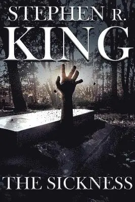 Stephen R King - Sickness, Häftad. Tillgänglighet: Tillfälligt slut