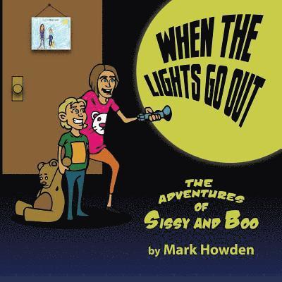 Mark Howden - The Adventures of Sissy and Boo: When the lights go out, Häftad. Tillgänglighet: Lägg i varukorg