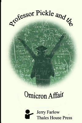 Jerry Farlow - Professor Pickle and the Omicron Affair, Häftad