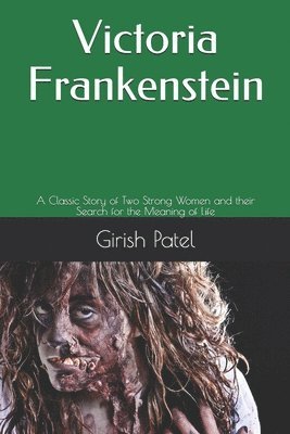 Girish Patel - Victoria Frankenstein, Häftad. Tillgänglighet: Lägg i varukorg