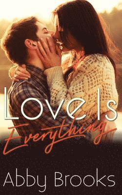 Abby Brooks - Love Is Everything, Häftad. Tillgänglighet: Lägg i varukorg