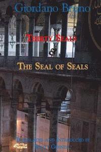 Thirty Seals & The Seal Of Seals