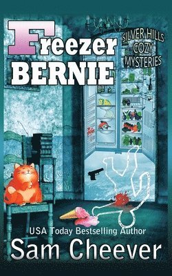 Sam Cheever - Freezer Bernie, Häftad. Tillgänglighet: Lägg i varukorg