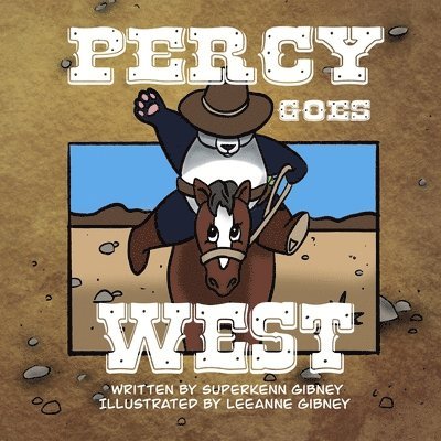 Superkenn Gibney - Percy Goes West, Häftad. Tillgänglighet: Lägg i varukorg