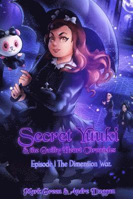 Andre Duggan - Secret Yuuki & the Guilty Heart Chronicles: Dimension War Episode 1, Häftad