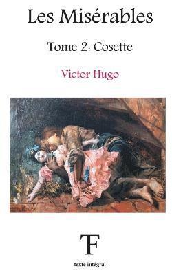 Victor Hugo, Tite Fée Édition - Les Misérables 2, Häftad. Tillgänglighet: Lägg i varukorg