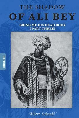 Bring Me His Dead Body av Albert Salvado