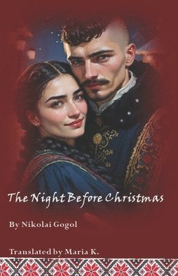 Nikolai Gogol, Pubright Manuscript Services - Night Before Christmas, Häftad