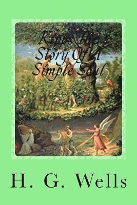 H. G. Wells, Gustavo J. Sanchez - Kipps The Story Of A Simple Soul, Häftad