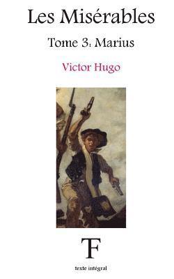 Victor Hugo, Tite Fée Édition - Les Misérables 3, Häftad. Tillgänglighet: Lägg i varukorg