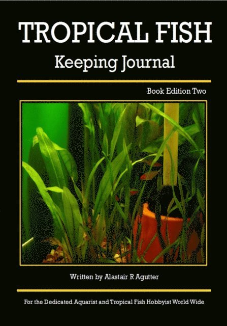 Tropical Fish Keeping Journal Book Edition Two