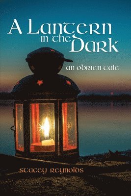 Stacey Reynolds - Lantern in the Dark, Häftad. Tillgänglighet: Tillfälligt slut