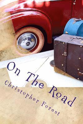 Christopher Forest - On The Road, Häftad. Tillgänglighet: Lägg i varukorg