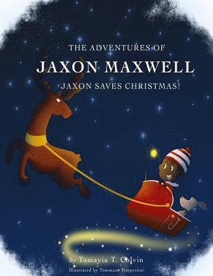 Lauren Persons - The Adventures of Jaxon Maxwell: Jaxon Saves Christmas, Häftad. Tillgänglighet: Lägg i varukorg