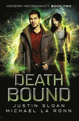 Michael La Ronn, Justin Sloan - Death Bound, Häftad. Tillgänglighet: Lägg i varukorg