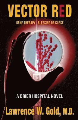 Dawné Dominique - Vector Red: Gene Therapy/ Blessing or Curse, Häftad. Tillgänglighet: Lägg i varukorg