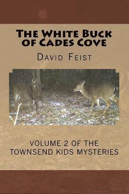 David Feist - The White Buck of Cades Cove, Häftad. Tillgänglighet: Lägg i varukorg