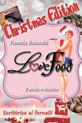 LoveFood: Scrittrice ai Fornelli - Christmas Edition