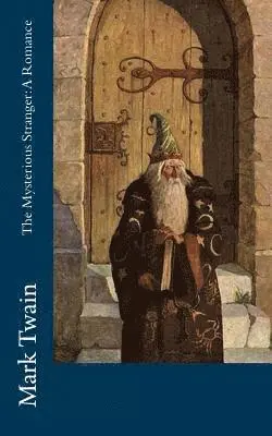 Mark Twain - The Mysterious Stranger: A Romance, Häftad. Tillgänglighet: Lägg i varukorg