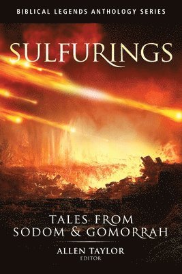 E. S. Wynn, Gary Hewitt - Sulfurings: Tales from Sodom and Gomorrah, Häftad. Tillgänglighet: Lägg i varukorg