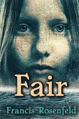 Francis Rosenfeld - Fair, Häftad. Tillgänglighet: Lägg i varukorg