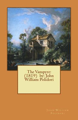 John William Polidori - The Vampyre: (1819) by: John William Polidori, Häftad. Tillgänglighet: Lägg i varukorg