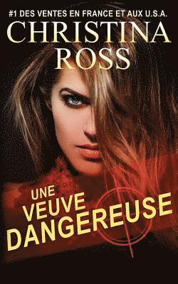 Christina Ross - Une Veuve Dangereuse, Häftad. Tillgänglighet: Lägg i varukorg