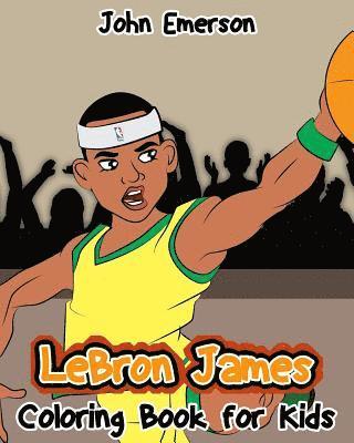 John Emerson - LeBron James: Coloring Book For Kids, Häftad. Tillgänglighet: Lägg i varukorg