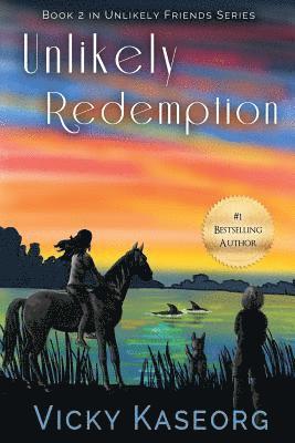 Amy Fox - Unlikely Redemption: Book 2 in Unlikely Friends Series, Häftad