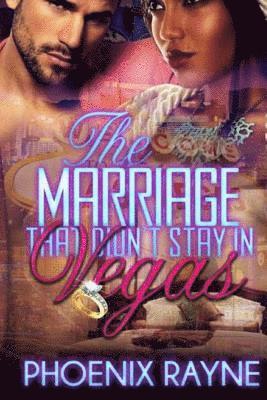 Phoenix Rayne - The Marriage that didn't stay in Vegas, Häftad. Tillgänglighet: Lägg i varukorg