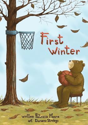 Patricia Ann Moore - First Winter, Häftad. Tillgänglighet: Lägg i varukorg