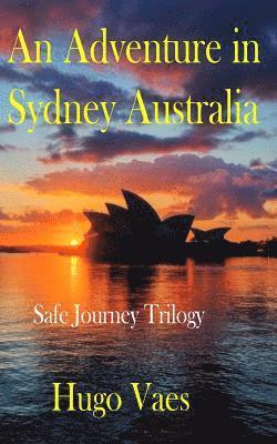 Hugo Vaes, Hugo Vaes - An Adventure in Sydney Australia: Safe Journey Trilogy Book 1, Häftad. Tillgänglighet: Lägg i varukorg