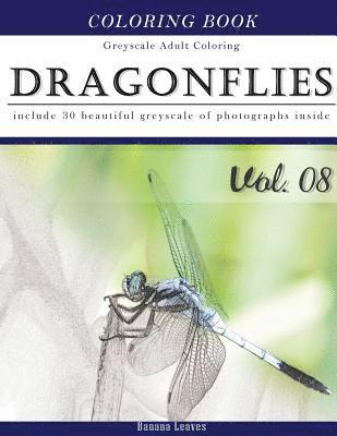 Banana Leaves - Dragonflies: Insect Gray Scale Photo Adult Coloring Book, Mind Relaxation Stress Relief Coloring Book Vol8: Series of coloring book, Häftad. Tillgänglighet: Lägg i varukorg