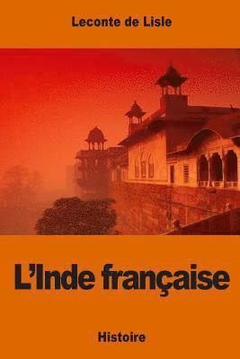 LeConte De Lisle - L'Inde française, Häftad. Tillgänglighet: Lägg i varukorg