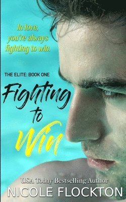 Nicole Flockton - Fighting to Win, Häftad. Tillgänglighet: Lägg i varukorg