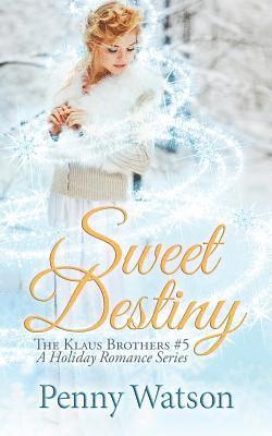 Penny Watson - Sweet Destiny, Häftad. Tillgänglighet: Lägg i varukorg