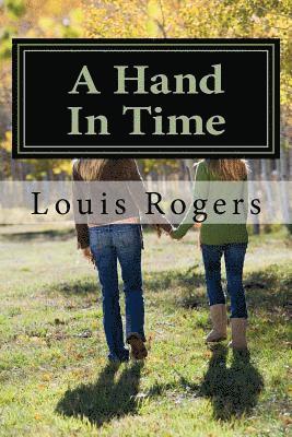 Louis Rogers - A Hand In Time, Häftad. Tillgänglighet: Lägg i varukorg