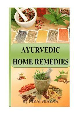 Niraj Sharma - Ayurvedic home remedies, Häftad. Tillgänglighet: Lägg i varukorg